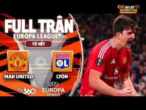 🔴 FULL TRẬN MAN UTD VS LYON: PHÚT 121 CAO TRÀO CỦA MỘT TRẬN ĐẤU ĐIỆN ẢNH, TỪ ÁC MỘNG HÓA THIÊN ĐƯỜNG