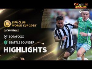 HIGHLIGHTS: BOTAFOGO – SEATTLE SOUNDERS| TẤN CÔNG DỒN DẬP, KHỞI ĐẦU THUẬN LỢI