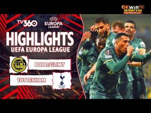 HIGHLIGHTS BODO GLIMT VS TOTTENHAM: SOLANKE MỞ KHÓA, PORRO KẾT LIỄU, GÀ TRỐNG HẸN QUỶ ĐỎ | UEL 24/25