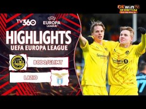 HIGHLIGHTS BODO GLIMT VS LAZIO: VIẾT TIẾP CỔ TÍCH BẮC ÂU, LAZIO GỤC NGÃ ĐẦY BẤT NGỜ | UEL 24/25
