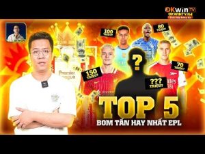 THE LOCKER ROOM | 5 THƯƠNG VỤ BOM TẤN MÀ PREMIER LEAGUE NÊN NỔ Ở MÙA HÈ NÀY