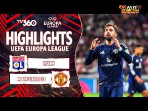 HIỆP 1 HIGHLIGHTS LYON VS MAN UNITED: ONANA TẶNG QUÀ CHO ĐỐI THỦ, YORO SỬA SAI KỊP LÚC | UEL 24/25