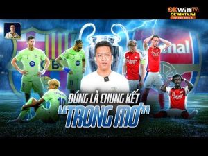 THE LOCKER ROOM | CHUNG KẾT TRONG MƠ BARCELONA VS ARSENAL ĐÃ SỤP ĐỔ VÌ ĐIỀU GÌ?