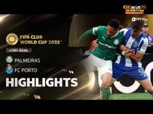 HIGHLIGHTS: PALMEIRAS – PORTO | TẤN CÔNG KHÔNG NGỪNG, MESSI LO LẮNG VÌ 2 CÁI TÊN NÀY