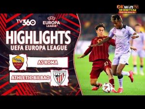 HIGHLIGHTS AS ROMA VS ATHLETIC BILBAO: ĐẤU TRÍ NGHẸT THỞ, SHOMURODOV CHỐT HẠ PHÚT CUỐI | EPL 24/25